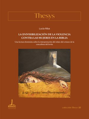 cover image of La (in)visibilización de la violencia contra las mujeres en la Biblia